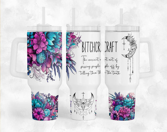 Bitchcraft BIG Tumbler with Handle