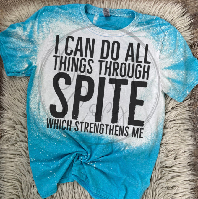 I can do all things through spite Bleached Distressed Tee Shirt